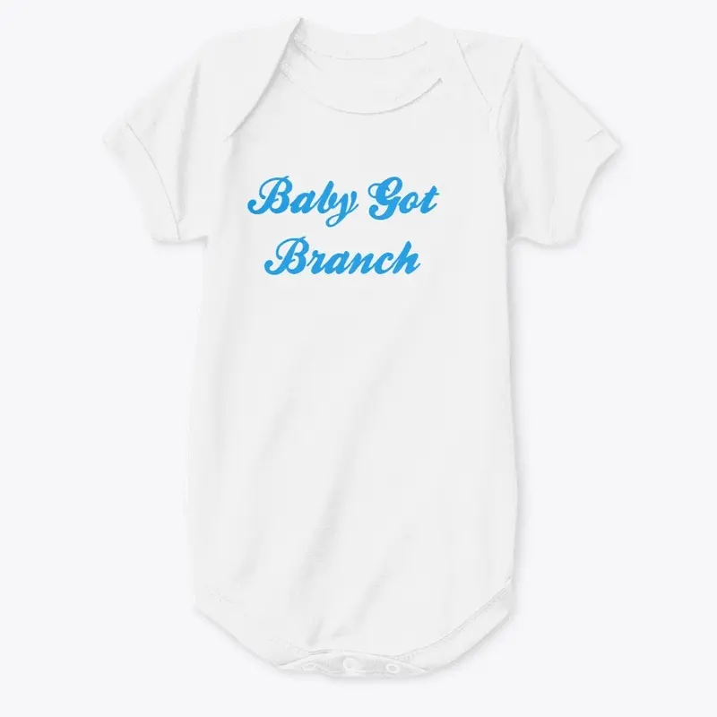 Baby Got Branch 